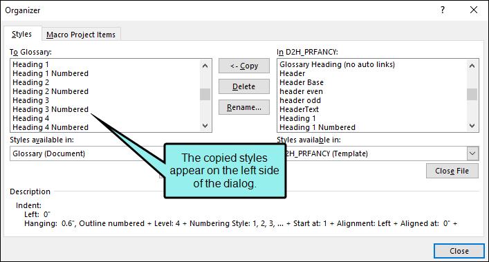 Note: If a style has the same name as an existing style, you will be given the option to overwrite the existing style. 9. (Optional) If you need to delete a style, select it and click Delete.