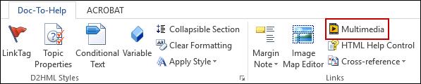 CHAPTER 10 Multimedia In the Doc-To-Help ribbon in Word source documents, there is an option named "Multimedia" that lets you insert various types