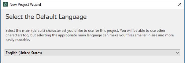 Here you can select the default language for your project. The initial setting may be different, depending on your computer setup (e.g., it might be English, German, French, or something else), but you can choose another language from the drop-down list.
