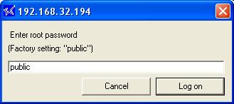 (6) When the following dialog appears, enter the root password and click [Log On]. The factory default setting for the password is "public".