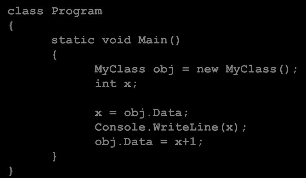 Property Định nghĩa class Program static void Main() MyClass obj = new