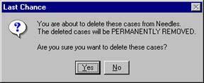 Page 3 of 5 Click on Yes to permanently delete the cases. 3.2 Recycling a Case If you mistakenly create a case folder or duplicate case in Needles, you can recycle the case folder to clean up your data.