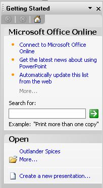 1 6 PowerPoint 2003: Basic Do it! A-2: Examining the PowerPoint environment Here s how Here s why Tell students they can also press Ctrl+F1 to display the Getting Started task pane.