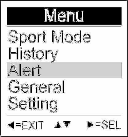 Alert The Alert function can be set for Time, Speed, Distance and Reset Alert. The asterisk on the right side indicates this option has been set.
