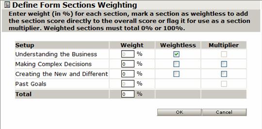 Working with Form Sections Defining Form Section Weighting If weighting is enabled, the Section Weighting section is displayed on the Form Sections page. This section is not displayed on the form.