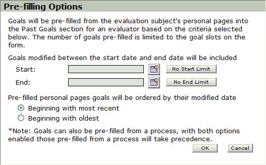 Working with Section Types 5 Click the Past Goals link. The Form Section Options window displays.