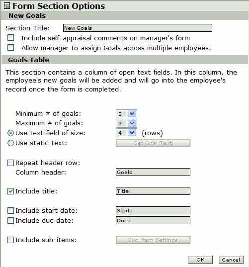 Working with Section Types 5 Click the New Goals link. The New Goals window appears. 6 If required, you can edit the Section title by typing a new title in the Section title field.