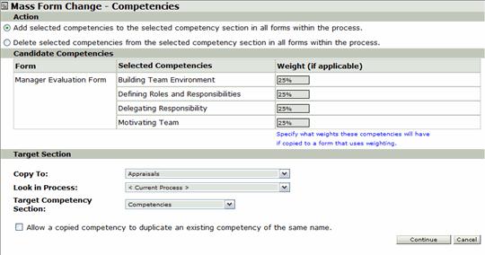 Working with Competencies 6 Select the check box or boxes next to the Competency or Competencies you want to copy, and then click the Mass Form Change button.