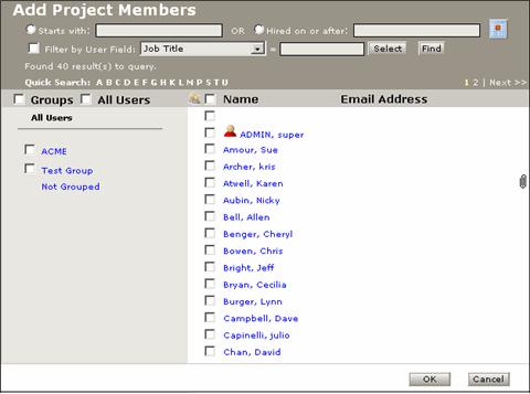 Chapter 9: Project Center 5 Click the Add Project Members button. The Add Project Members pop-up opens. 6 Select the Name or Group check box of members you want to add.