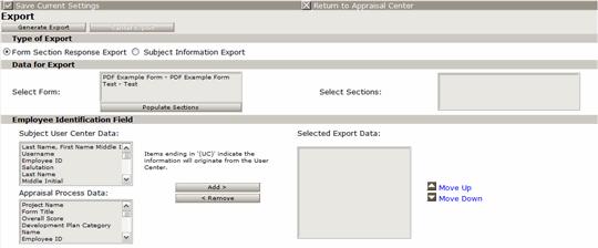 Exporting Response Data You can also export Subject Information only. The Form Section Response data can be bypassed if it is not required.