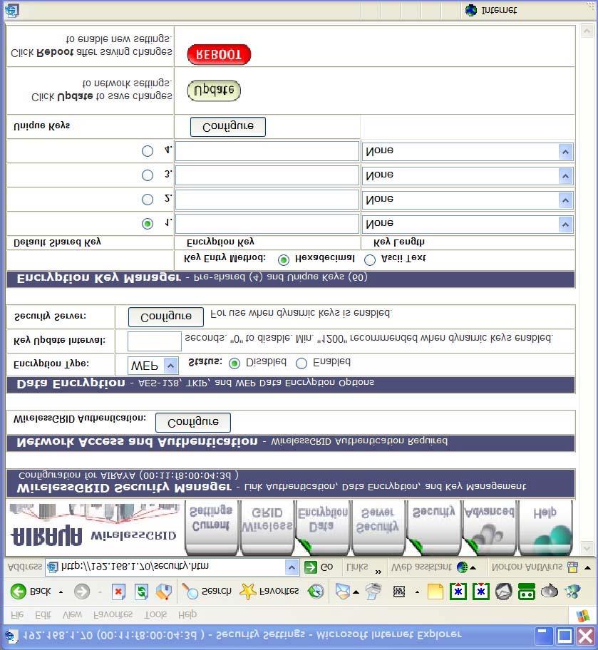 Security Tab Authentication and Data Encryption The Security screen provides links to the WirelessGRID List and Unique Key Manager screens.