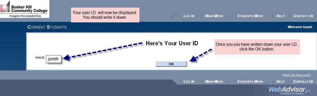 Step 5. Your username/user ID should now be displayed. Make note of it (write it down somewhere). Click the OK button.