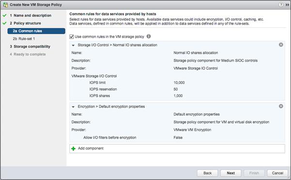 Figure 3 - VM Storage Policy with Components After the creation of one (or more) VM Storage Policies, this policy can simply