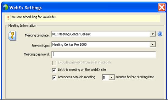 5. Enter and confirm a password for the meeting, if required. 6. Verify that all other meeting options are correct and click OK to close the dialog box. ( See "Recommended Meeting Settings" below) 7.