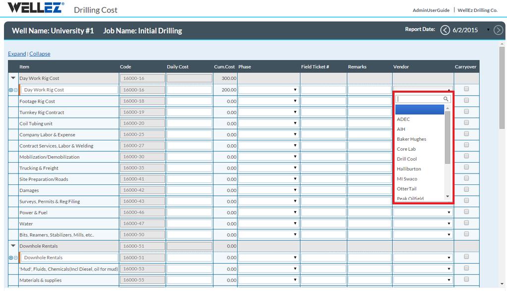 Entering Data into WellEz Vendors can be selected from the pick list in the Vendor column Costs may be carried over each day by selecting the carryover box in the right hand column Vendor Management