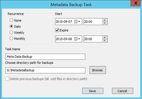 Scheduler 7.6 Scheduling Metadata Backup Options for the Metadata Backup task are as follows: Recurrence is one of o None - Task is only run once. o Daily - Task is run once per day until it expires.
