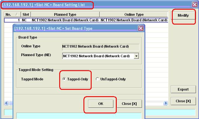 Step 9: Configure NCT192_B NC card s global mode to tagged mode