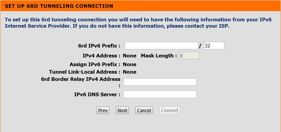 Tunneling Connection (6rd) After selecting the Tunneling Connection (6rd) option, the user can configure the IPv6 6rd connection settings.