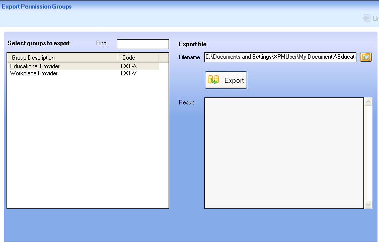 Exporting and Importing Permissions Groups Once a new Permissions Group has been created, it is possible to export the created group (via Focus System Manager Export Groups )to