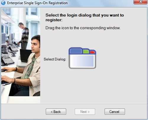 4. The Select the login dialog you want to register dialog appears: Drag the Select Dialog icon to the Windows application dialog that you want to register and click Next. 5.