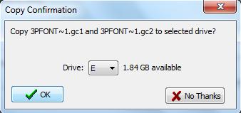 After clicking on Compile, you will be prompted to select and confirm the drive to where the font