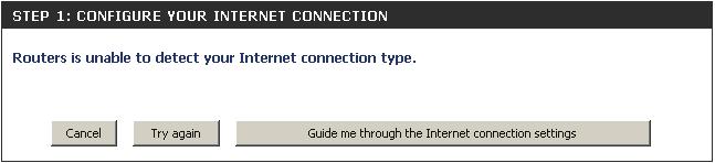 If the router detects an Ethernet connection but does not detect the type of Internet connection you have, this screen