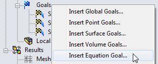 1 Right-click the Goals icon and select Insert Equation Goal. The Equation Goal dialog box appears. 2 Click the left bracket button or type (.
