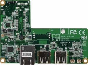 05 Pico-ITX Boards BIO-ST01-L1U2 2.5 BIO Daughter Board with Gigabit LAN and USB GPIO & SMBus Features Gigabit Ethernet x 1, RJ-45 x 1 USB 2.0 x 2 Output Dual Channel with 2W Amp.