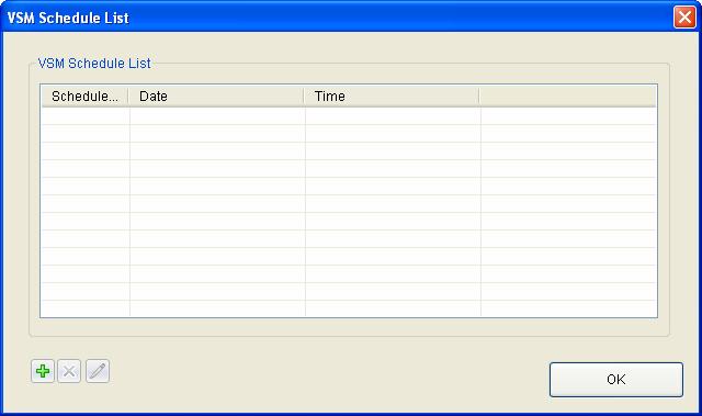 Feature Guide V8.5.5 2.2 Activating VSM by Schedule You can set a schedule to activate VSM during the specified time periods only. 1.