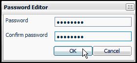 A Password Editor box will appear for you to enter in and confirm your password.