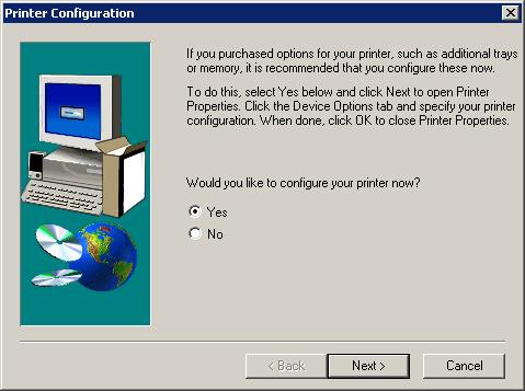 Installing the Printer Driver Windows 16 The Printer Configuration screen appears.