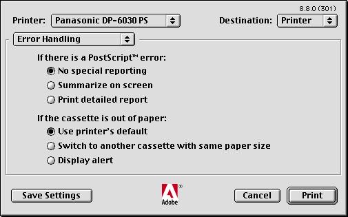 Configuring the Printer Driver Settings (Macintosh) Mac OS 8.6/9.x Error Handling Menu 1.
