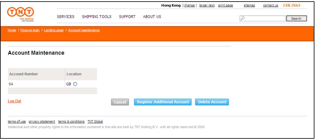 adding and deleting accounts HK To register additional accounts under your username From the main menu, click Landing Page Select Account Set-up Click Register Additional Account Click Cancel to