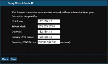 Gateway:192.168.1.1 Primary DNS Server:192.168.1.2 Alternate DNS Server:202.96.134.133 Click Save to complete the setup wizard.
