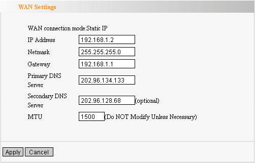 Static IP If your connection mode is Static IP, you can modify the following addressing information. IP Address: Here enter the WAN IP address provided by your ISP.