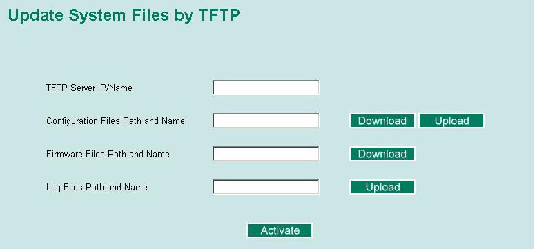 TFTP Server IP/Name IP Address of TFTP Server The IP or name of the remote TFTP server. Must be set up before downloading or uploading files. None Configuration Files Path and Name Max.