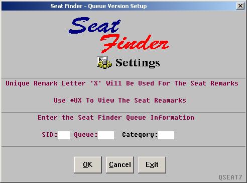 Setup, continued Enter the SID, Queue, and Category the Seat Finder will work.