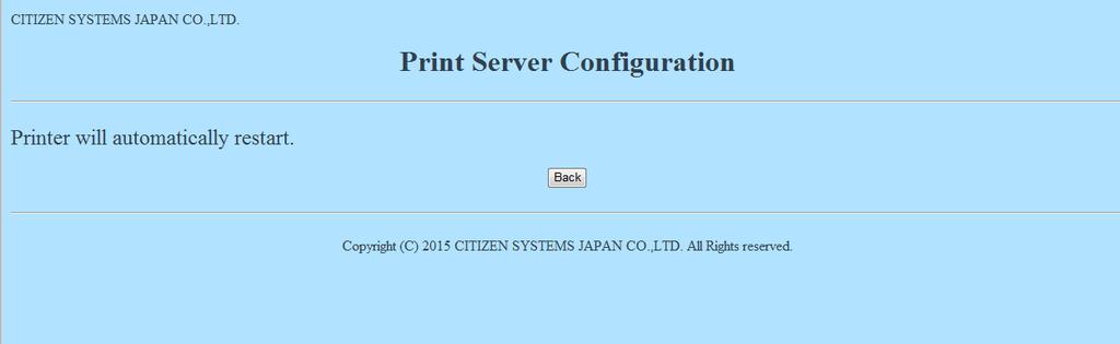 [Save] button: The entry data on this page is saved and move the page below then the printer reboots after few seconds.