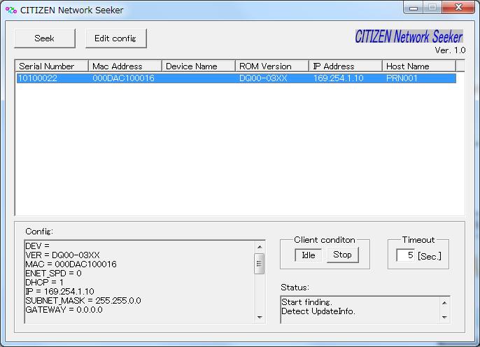 Network Settings 2-2. Network setting from Network Seeker By using CITIZEN Network Seeker, utility software that runs on Windows, you can check and change the Ethernet interface board settings. 2-2-1.