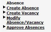Absence Section Creating an Absence You have the