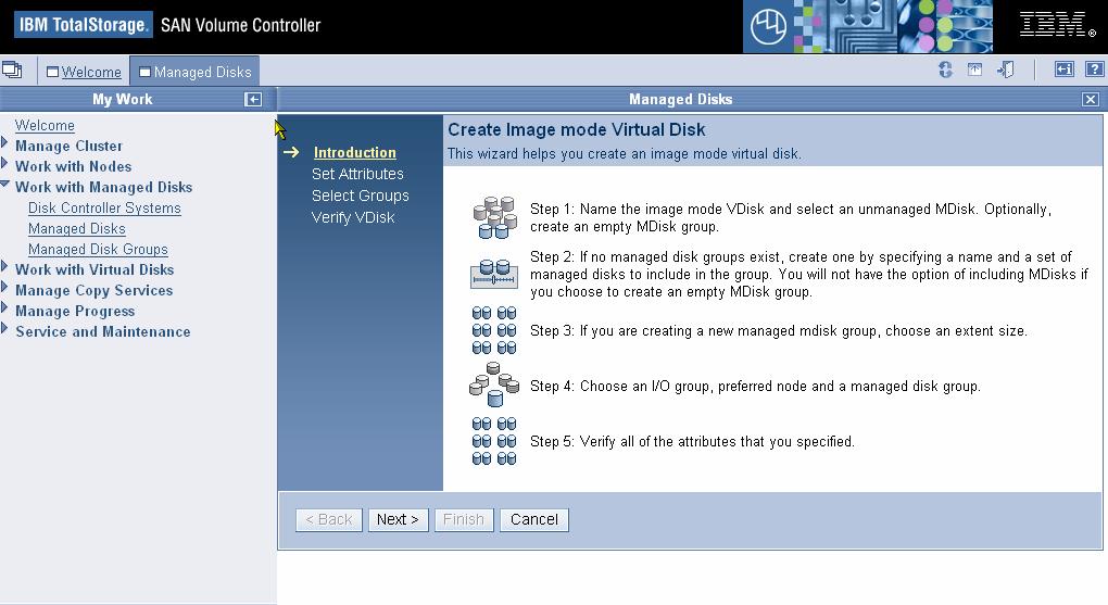 To set the attributes of the new virtual image mode vdisk, we select to keep the same name as the Original