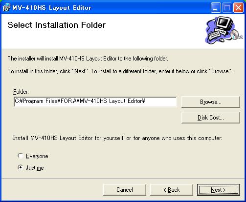 Select whether to install MV-410HS Layout Editor for current user only or for