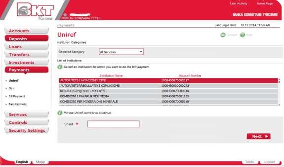 7.1 Payments with UNIREF In this page you can pay online all bills with UNIREF: municipality, ministries, government, police, court, utility, etc.
