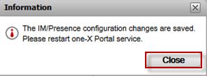 A message is displayed stating that the one-x Portal service will require a restart.