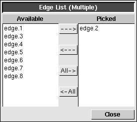 Procedure MODELING A MIXING ELBOW (2-D) This action opens the Edge List form. There are two types of pick-list forms: Single and Multiple.