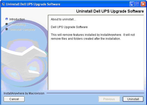 Uninstalling the Utility This section includes instructions for uninstalling the Dell UPS Upgrade Software utility. 1 Exit the Dell UPS Upgrade Software utility.
