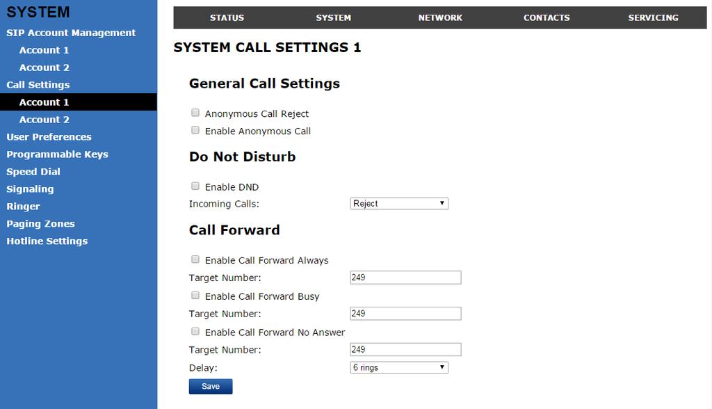 Call Settings You can configure call settings for each account. Call Settings include Do Not Disturb and Call Forward settings.