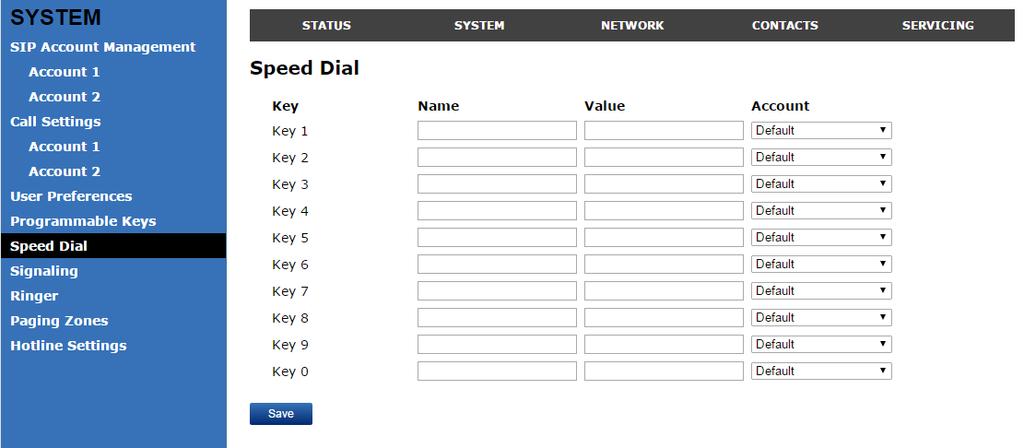 Speed Dial On the Speed Dial page, you can enter up to 10 speed dial numbers. For each speed dial number you enter, you must assign the account on which the number will be dialed out.
