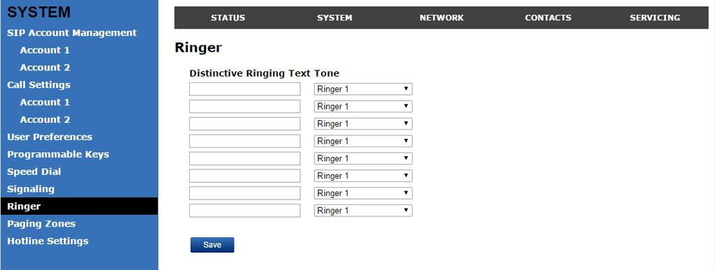 Ringer Settings The Ringer Settings enable you to provide a distinctive ringing feature via the custom Alert-Info header associated with an incoming call.