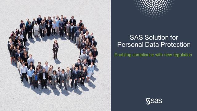 A NEW SAS SOLUTION FOR GDPR COMPLIANCE Addressing data